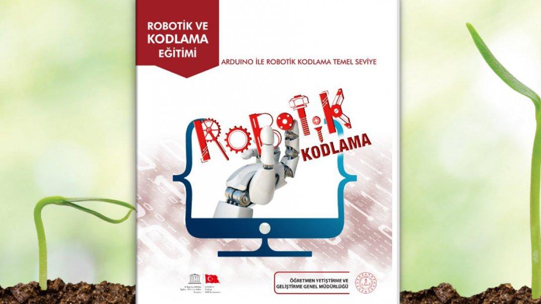 Arduino ile Robotik Kodlama E-kitabı Öğretmenlerimizin Erişimine Açıldı